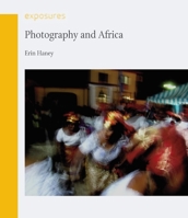 Photography and Africa 1861893825 Book Cover