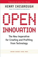 Open Innovation: The New Imperative for Creating And Profiting from Technology 1422102831 Book Cover