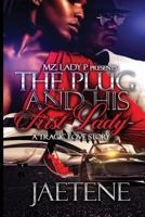 The Plug and His First Lady : A Tragic Love Story 1719552258 Book Cover