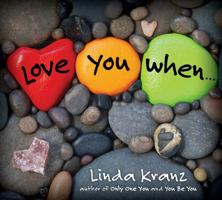 Love You When... 1589797035 Book Cover