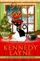 Frosty Blend B08PJK7BP2 Book Cover