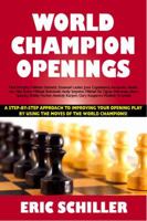 World Champion Openings (World Champion Series) 0940685698 Book Cover