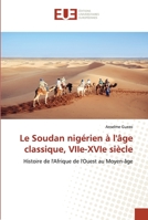 Le Soudan nigérien à l'âge classique, VIIe-XVIe siècle 6203435392 Book Cover