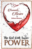 The Girl With Super Power 1672382602 Book Cover