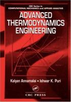 Advanced Thermodynamics Engineering (COMPUTATIONAL MECHANICS & APPLIED ANALYSIS) 0849325536 Book Cover
