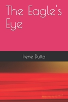 The Eagle's Eye B085RQRJGQ Book Cover
