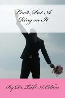 Lord Put A Ring on It 1466211202 Book Cover