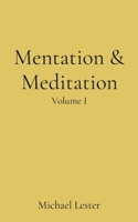 Mentation & Meditation null Book Cover