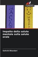 Impatto della salute mentale sulla salute orale (Italian Edition) 6202376929 Book Cover