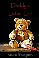 Daddy's Little Girl 1482586967 Book Cover