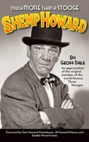 Much More Than A Stooge (hardback): Shemp Howard B0CLV8P92L Book Cover