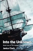 Into The Unknown 1533528985 Book Cover