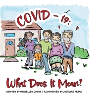 Covid-19: What Does It Mean? 1039152732 Book Cover