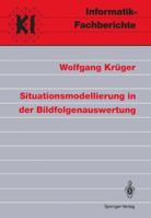 Situationsmodellierung in Der Bildfolgenauswertung 3540553959 Book Cover