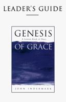 Genesis of Grace: Leader's Guide 0835808440 Book Cover