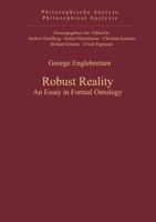 Robust Reality: An Essay in Formal Ontology 3110325128 Book Cover