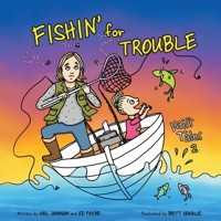 Fishin' for Trouble: Vail's Tales 2 B0BJV2KP83 Book Cover
