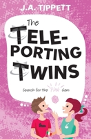 The Teleporting Twins 7: Search for the Pink Gem 176351224X Book Cover