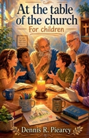At the Table of the Church for Children B0H6CLNC81 Book Cover