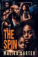 THE SPIN : A DAY IN MY SHOES 1960594222 Book Cover