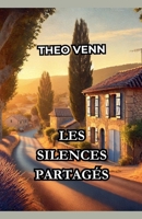 Les Silences Partagés (French Edition) B0DPNPWNHM Book Cover