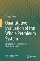 Quantitative Analysis of the Whole Hydrocarbon System: Hydrocarbon Thresholds and Their Application 9819903246 Book Cover