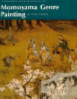 Momoyama Genre Painting (Heibonsha Survey of Japanese Art) 0834810123 Book Cover