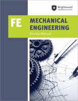 Mechanical Engineering: FE Review Manual 1683380169 Book Cover