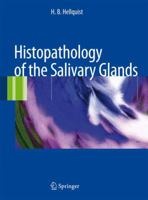 Histopathology of the Salivary Glands 3540469125 Book Cover