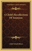 A Child's Recollections of Tennyson 1163080810 Book Cover