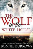 The Wolf in the White House 1545237468 Book Cover