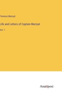 Life and Letters of Captain Marryat; Volume 1 1017149488 Book Cover