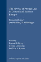 Revival of Private Law in Central and Eastern Europe:Essays in Honor of F. J. M. Feldbrugge (Law in Eastern Europe) (Law in Eastern Europe) 0792328434 Book Cover