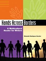 Hands Across Borders: A Multicultural Reader for Writers 0321095731 Book Cover