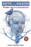 Arte de la Razón: Poder de la Conciencia B0BSWM2ZLJ Book Cover