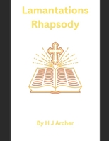 Lamantations Rhapsody B0F2HSDL8Z Book Cover