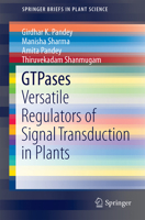 Gtpases: Versatile Regulators of Signal Transduction in Plants 331911610X Book Cover