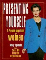 Presenting Yourself: a Successful Image Guide for Women 0749912812 Book Cover