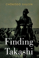 Finding Takashi 8367583612 Book Cover
