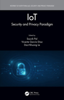 IoT: Security and Privacy Paradigm (Internet of Everything 0367253844 Book Cover