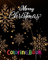 Merry Christmas Coloring Book : An Adult Stress Relieving Beautiful Christmas Designs for Adults Relaxation 1710886110 Book Cover