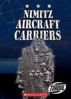 Nimitz Aircraft Carriers 0531210537 Book Cover