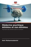 Médecine psychique Athlètes et non-Athlètes (French Edition) 620760752X Book Cover