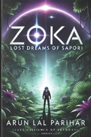 Zoka: The Lost Dreams of Sapori B0F2YPCY65 Book Cover
