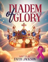 Diadem of Glory B0G52BDXS6 Book Cover