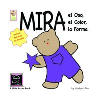Mira El Oso, El Color, La Forma 1937257061 Book Cover
