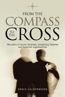 From the Compass to the Cross 1782810064 Book Cover