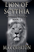 Lion of Scythia 1925574512 Book Cover