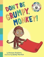 Don't Be Grumpy, Monkey!: Yoga to make you smile 1838289453 Book Cover