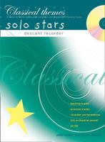 Recorder Magic Classical Themes Solo Stars: 10 Favourite Themes by the Great Composers: AND Playalong CD Backing Tracks : Descant Recorder (Recorder Magic) 0713672625 Book Cover